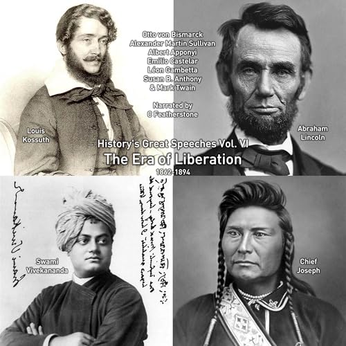 The Era of Liberation Audiobook By Louis Kossuth, Abraham Lincoln, Swami Vivekananda, Chief Joseph, Emilio Castelar, Mark Twa