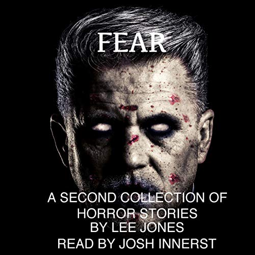 Fear: A Second Collection of Horror Short Stories cover art