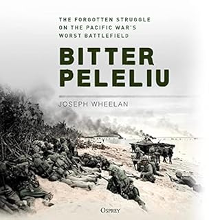 Bitter Peleliu Audiobook By Joseph Wheelan cover art