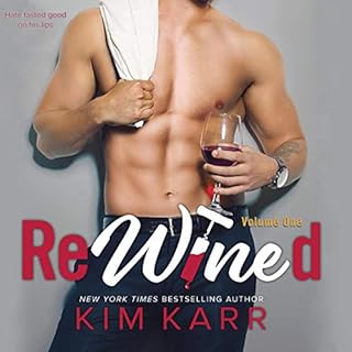 ReWined: Volume One Audiobook By Kim Karr cover art