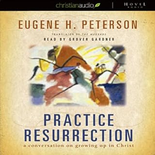 Practice Resurrection Audiolibro Por Eugene Peterson arte de portada