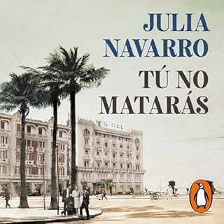 Tú no matarás [You Will Not Kill] Audiobook By Julia Navarro cover art