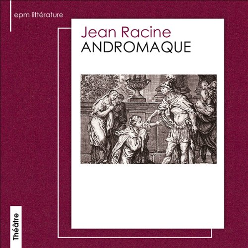 Andromaque Audiobook By Jean Racine cover art