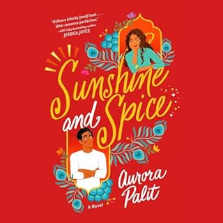 Sunshine and Spice Audiobook By Aurora Palit cover art