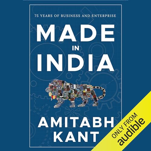 Made in India: 75 Years of Business and Enterprise cover art