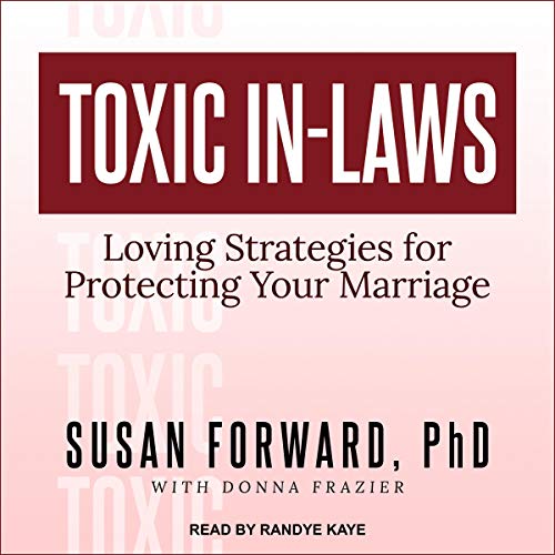 Toxic In-Laws Audiolibro Por Susan Forward PhD, Donna Frazier - contributor arte de portada