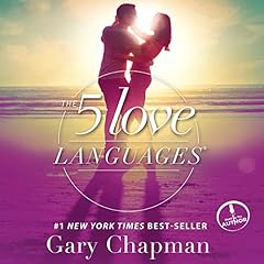 Couverture de The Five Love Languages: The Secret to Love That Lasts