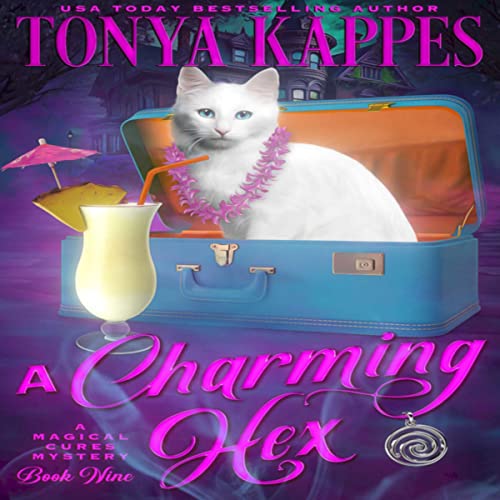 A Charming Hex Audiobook By Tonya Kappes cover art