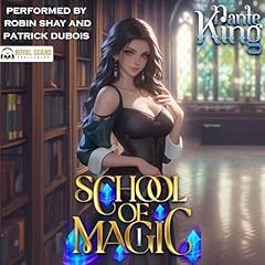 School of Magic 1 Audiolibro Por Dante King arte de portada