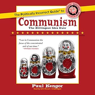 The Politically Incorrect Guide to Communism Audiobook By Paul Kengor cover art