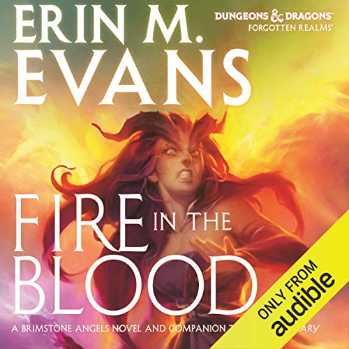 Fire in the Blood Audiobook By Erin M. Evans cover art