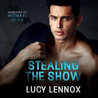 Stealing the Show Audiobook By Lucy Lennox cover art