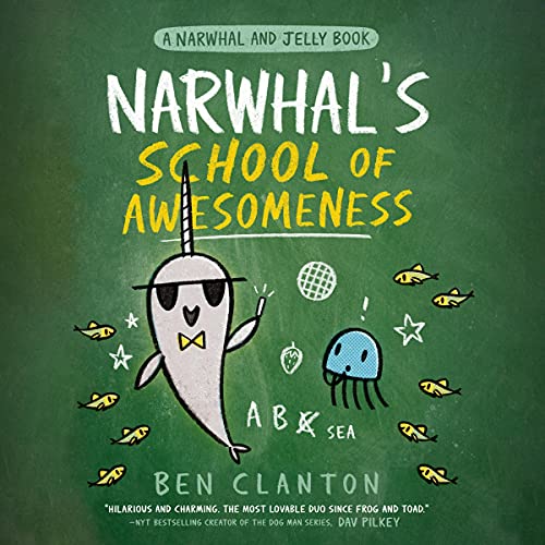 Page de couverture de Narwhal's School of Awesomeness