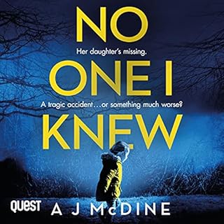 No One I Knew Audiobook By A J McDine cover art