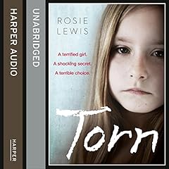 Torn: A Terrified Girl. A Shocking Secret. A Terrible Choice. cover art