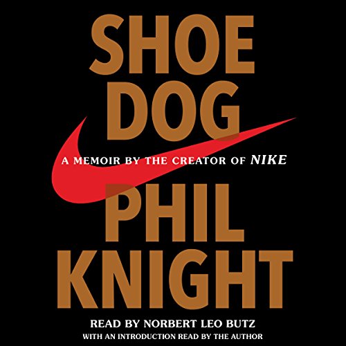 Shoe Dog Audiobook By Phil Knight cover art