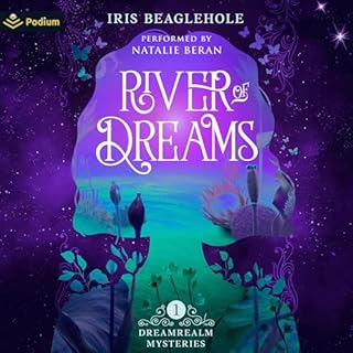 River of Dreams Audiobook By Iris Beaglehole cover art