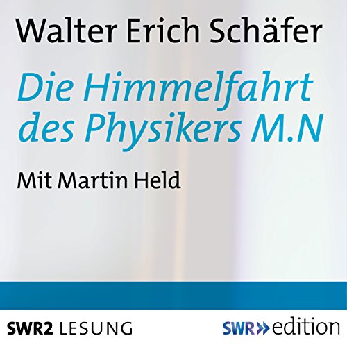 Die Himmelfahrt des Physikers M.N. cover art