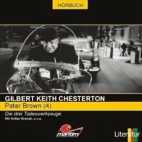 Die drei Todeswerkzeuge Audiolibro Por Gilbert Keith Chesterton arte de portada