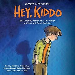 Hey, Kiddo Audiobook By Jarrett J. Krosoczka cover art