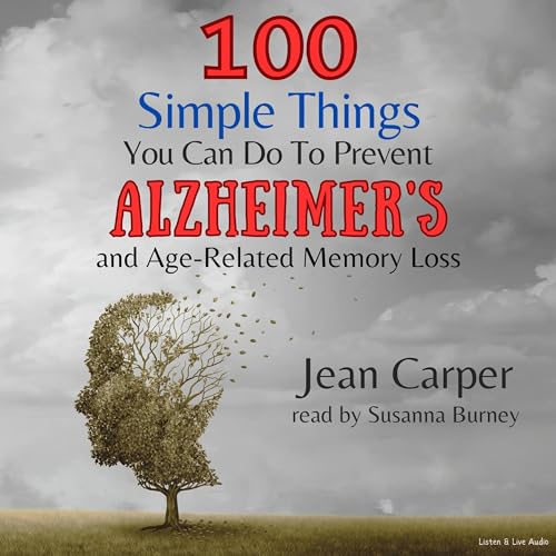 100 Simple Things You Can Do to Prevent Alzheimer's Audiolibro Por Jean Carper arte de portada