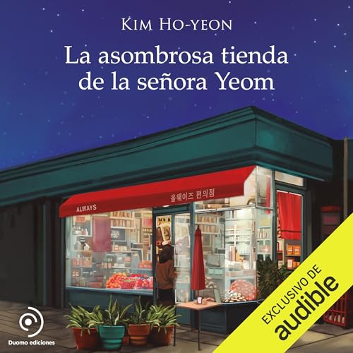 La asombrosa tienda de la señora Yeom Audiolibro Por Kim Ho-Yeom, Ainhoa Urquia Asensio - traductor arte de portada