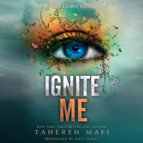 Ignite Me Audiobook By Tahereh Mafi cover art