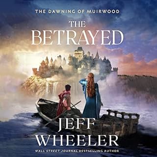 The Betrayed Audiobook By Jeff Wheeler cover art