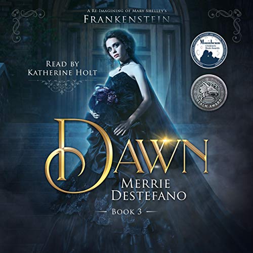 Dawn: A Re-Imagining of Mary Shelley's Frankenstein cover art