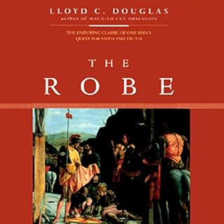 The Robe Audiobook By Lloyd C. Douglas cover art