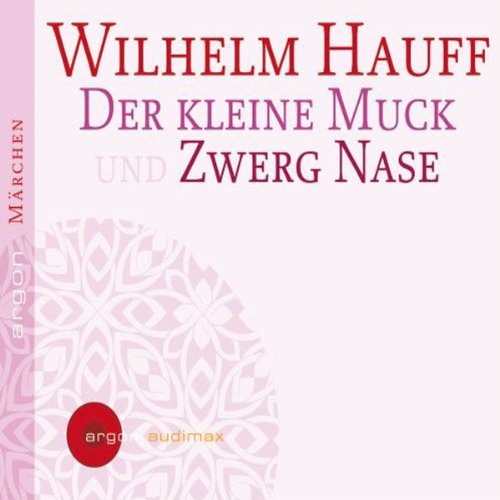 Page de couverture de Der kleine Muck und Zwerg Nase