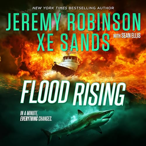 Flood Rising Audiobook By Jeremy Robinson, Sean Ellis cover art