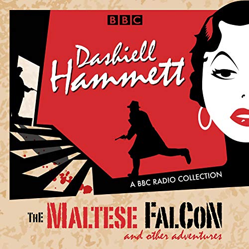 Dashiell Hammett: The Maltese Falcon & Other Adventures cover art