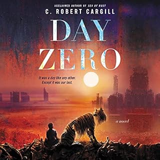 Day Zero Audiobook By C. Robert Cargill cover art