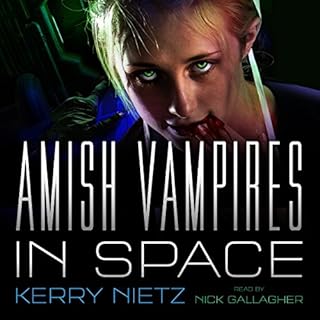 Amish Vampires in Space Audiolibro Por Kerry Nietz arte de portada