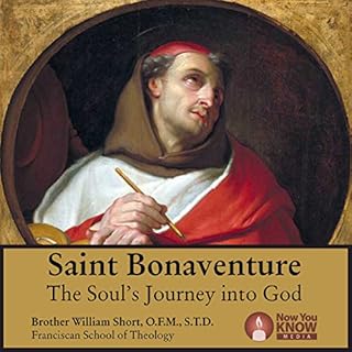 Saint Bonaventure: The Soul’s Journey into God Audiolibro Por William Short arte de portada