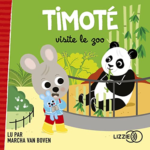 Timoté visite le zoo Audiobook By Emmanuelle Massonaud, Mélanie Combes - illustratrice cover art