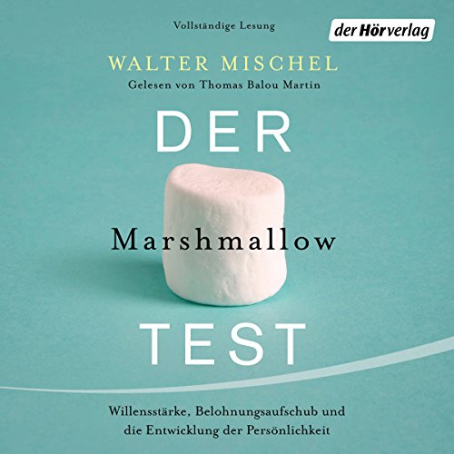 Der Marshmallow-Test Audiobook By Walter Mischel cover art