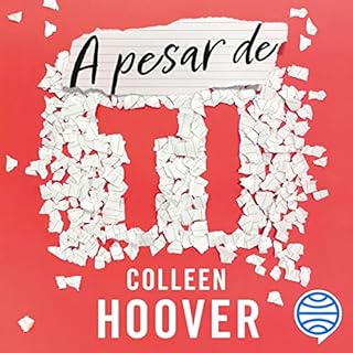 A pesar de ti (Regretting You) Audiolibro Por Colleen Hoover, Milo Krmpotic arte de portada