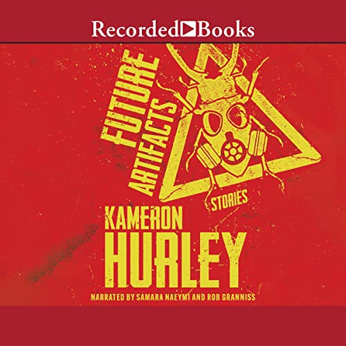 Future Artifacts Audiobook By Kameron Hurley cover art