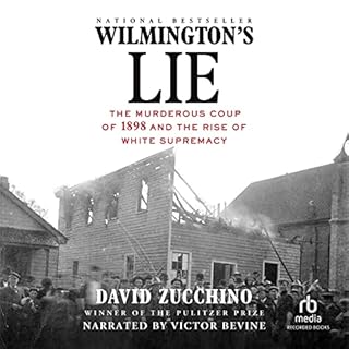 Wilmington's Lie Audiobook By David Zucchino cover art