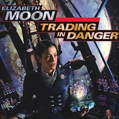 Trading in Danger Audiobook By Elizabeth Moon cover art