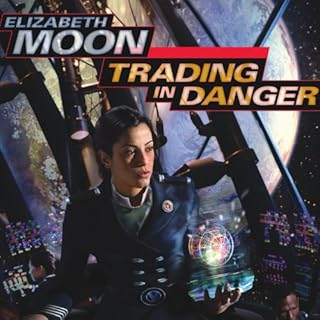 Trading in Danger Audiobook By Elizabeth Moon cover art