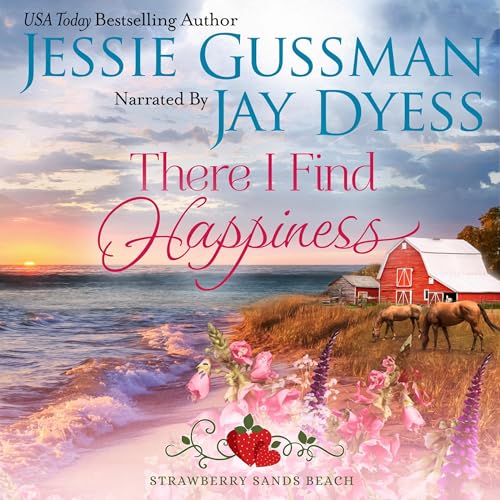 There I Find Happiness Audiolivro Por Jessie Gussman capa