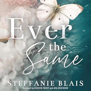 Ever the Same Audiobook By Steffanie Blais cover art