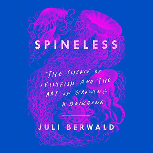 Spineless Audiolibro Por Juli Berwald arte de portada