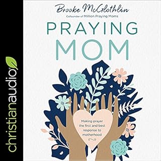 Praying Mom Audiobook By Brooke McGlothlin cover art