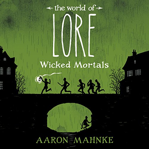 The World of Lore, Volume 2: Wicked Mortals Audiolibro Por Aaron Mahnke arte de portada