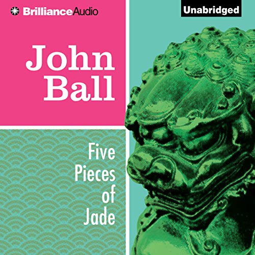 Five Pieces of Jade Audiolibro Por John Ball arte de portada