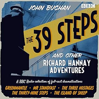 The 39 Steps and Other Richard Hannay Adventures Audiobook By John Buchan cover art